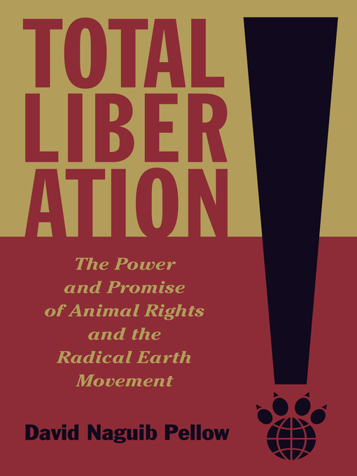 Title details for Total Liberation by David Naguib Pellow - Available